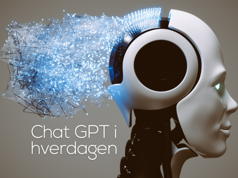 Chat GPT i hverdagen